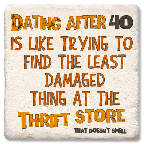 Tipsy Coasters & Gifts - Dating after 40 drink coaster: Ceramic
