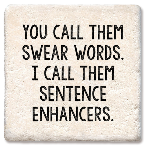Tipsy Coasters & Gifts - You Call Them Swear Words Coasters: Ceramic