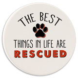 Tipsy Coasters & Gifts - Car Coaster The best things in life are rescued