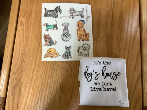Dog Gift Bundle…It’s the Dogs House…We Just Live Here Tea Towel combined with a Dog Themed Wet It