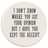 Tipsy Coasters & Gifts - Car Coaster I Don't Know Where You Got