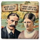 Tipsy Coasters & Gifts - Coaster Never Go To Bed Angry: Ceramic