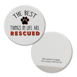 Tipsy Coasters & Gifts - Car Coaster The best things in life are rescued