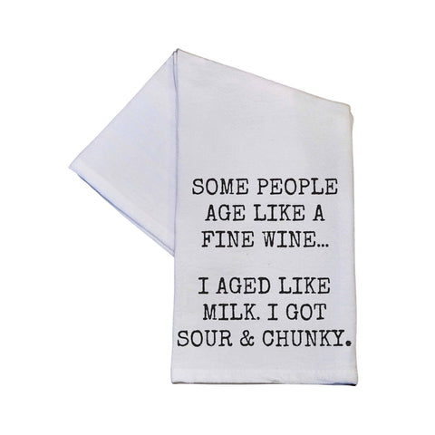 Driftless Studios - Some People Age Like A Fine Wine Tea Towels Funny Quotes