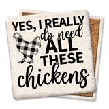 Tipsy Coasters & Gifts - Coaster Yes I really do need all these chicken drink coaster: Ceramic