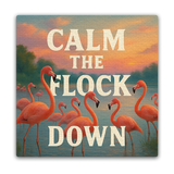 Tipsy Coasters & Gifts - Calm The Flock Mini Masterpiece Magnet