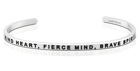 Kind Heart, Fierce Mind, Brave Spirit
Mantraband