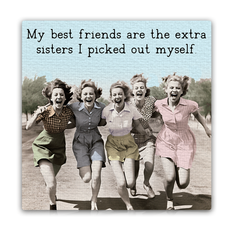 Tipsy Coasters & Gifts - My Best Friends Are Extra Sisters Mini Masterpiece Magnet