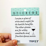 Tipsy Coasters & Gifts - Funny Sticker | I enjoy a glass of wine