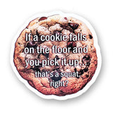 Tipsy Coasters & Gifts - Funny Sticker | If a cookie falls on the floor