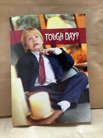 Tough day