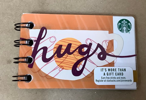 Starbucks ….”Hugs” Mini Journal