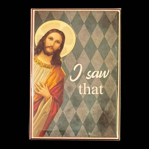 Funny Jesus "I saw that" 2x3" Fridge Magnet