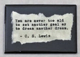 Inspirational C.S. Lewis Quote Handmade Fridge Magnet: Black