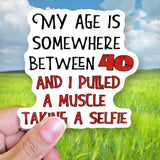 Tipsy Coasters & Gifts - Vinyl Sticker | My age is somewhere between