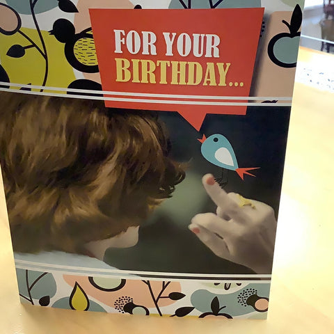 For Your Birthday….