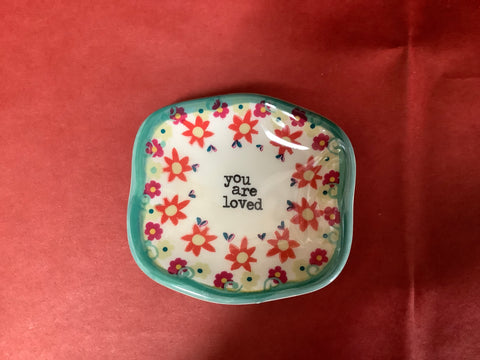 Tiny Trinket Dish….You Are Loved