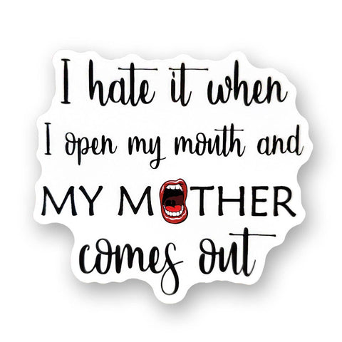 Tipsy Coasters & Gifts - Funny Sticker | I hate it when I open my mouth