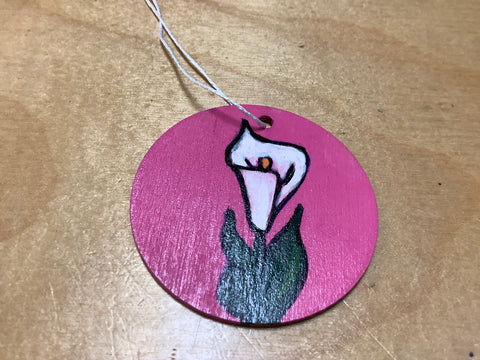 Calla Lilly Hand painted    Wooden Disc by Cecelia. ( 1 per purchase)