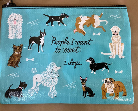 PEOPLE I WANT TO MEET…DOGS
