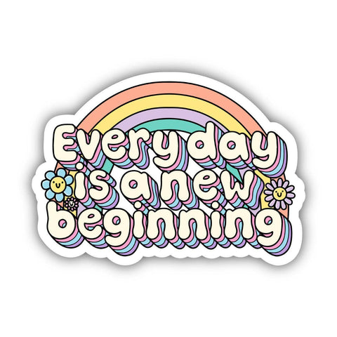 Big Moods - Everyday Is A New Beginning New Year Sticker