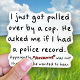 Tipsy Coasters & Gifts - Funny Sticker | I just got pulled over