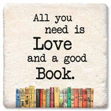 Tipsy Coasters & Gifts - Coasters All You Need Is Love and a Good Book Coaster: Ceramic