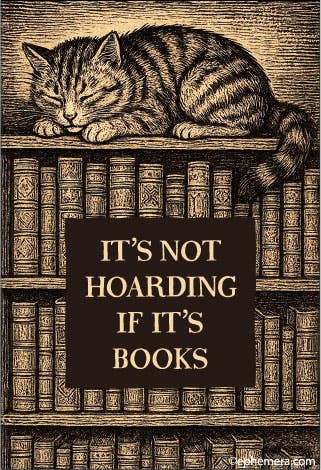 Ephemera - MAGNET: It's not hoarding if it's books.