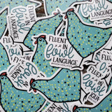 Mad River - Fluent in Fowl Language Sticker / Decal