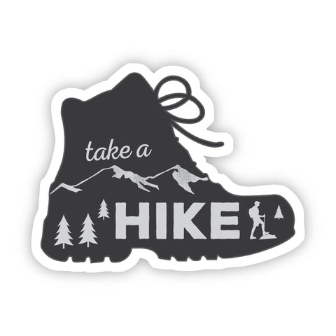 Take a Hike Boot Sticker High quality and durable vinyl, indoor and outdoor use • Waterproof and weatherproof