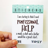 Tipsy Coasters & Gifts - Funny Sticker | Professional help