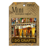 Tipsy Coasters & Gifts - I Do Crafts Mini Masterpiece Magnet