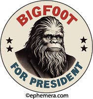 Ephemera - BUTTON: Big Foot for President