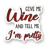 Tipsy Coasters & Gifts - Wine Sticker | Give me wine