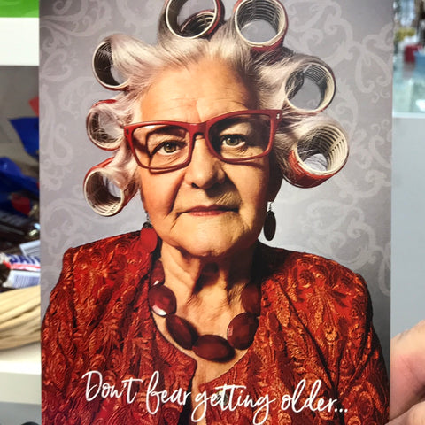 Don’t fear getting older card